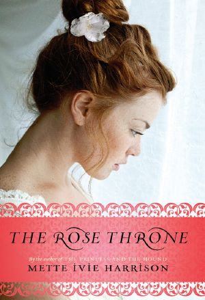 [The Rose Throne 01] • The Rose Throne